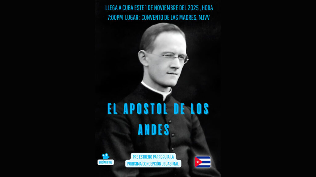 Estrenan en Cuba documental El Apóstol de los Andes
