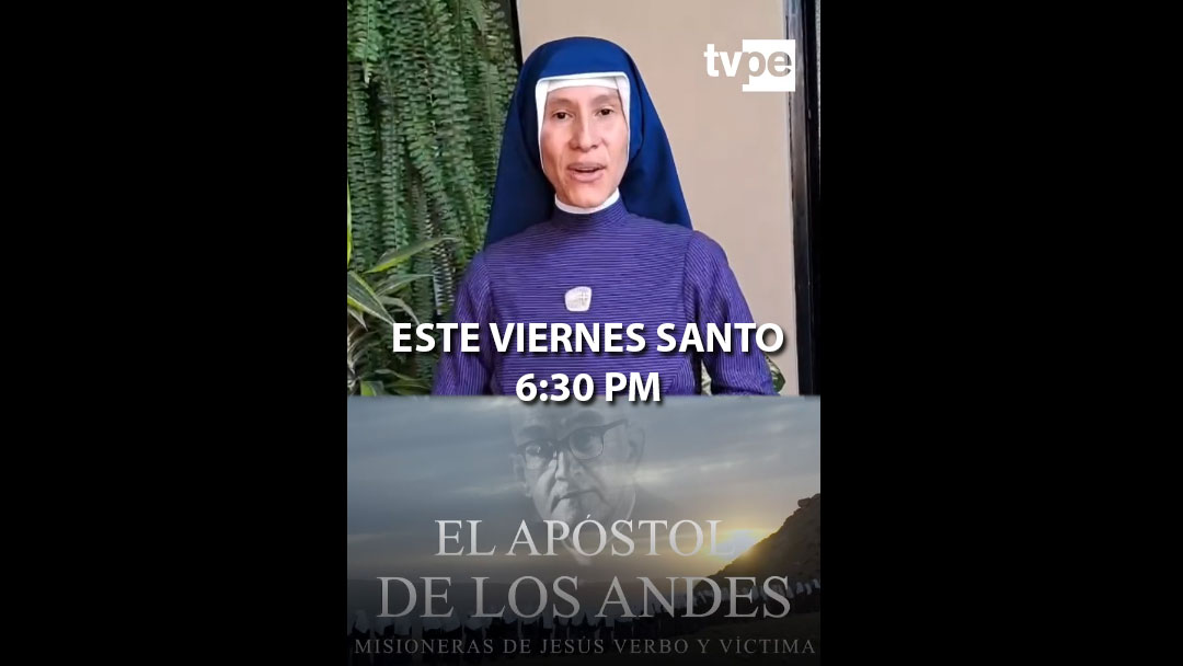 El Apóstol de los Andes TV Perú - Semana Santa