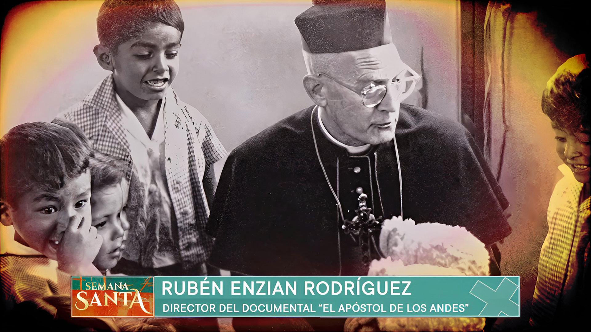 El Apóstol de los Andes - Rubén Enzian - rtpe-tv